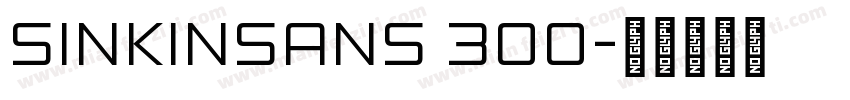 sinkinsans 300字体转换